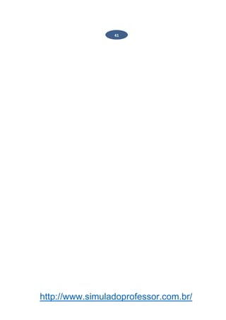 http://www.simuladoprofessor.com.br/
41
 