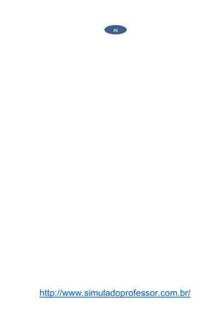 http://www.simuladoprofessor.com.br/
45
 