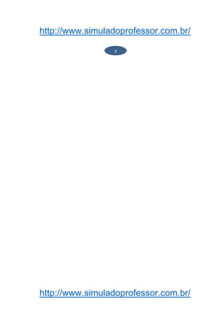 http://www.simuladoprofessor.com.br/
http://www.simuladoprofessor.com.br/
7
 