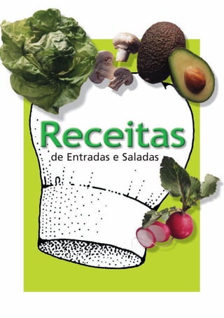 de Entradas e Saladas 
 