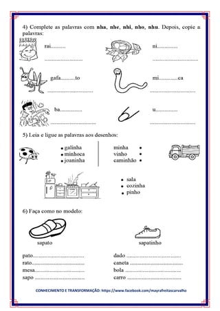 CONHECIMENTO E TRANSFORMAÇÃO: https://www.facebook.com/mayrafreitascarvalho
 