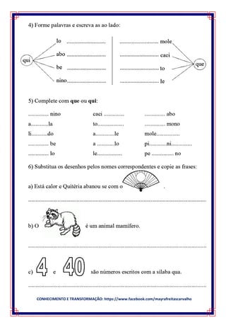CONHECIMENTO E TRANSFORMAÇÃO: https://www.facebook.com/mayrafreitascarvalho
 