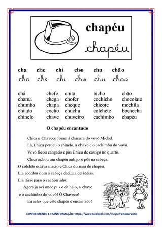 CONHECIMENTO E TRANSFORMAÇÃO: https://www.facebook.com/mayrafreitascarvalho
 