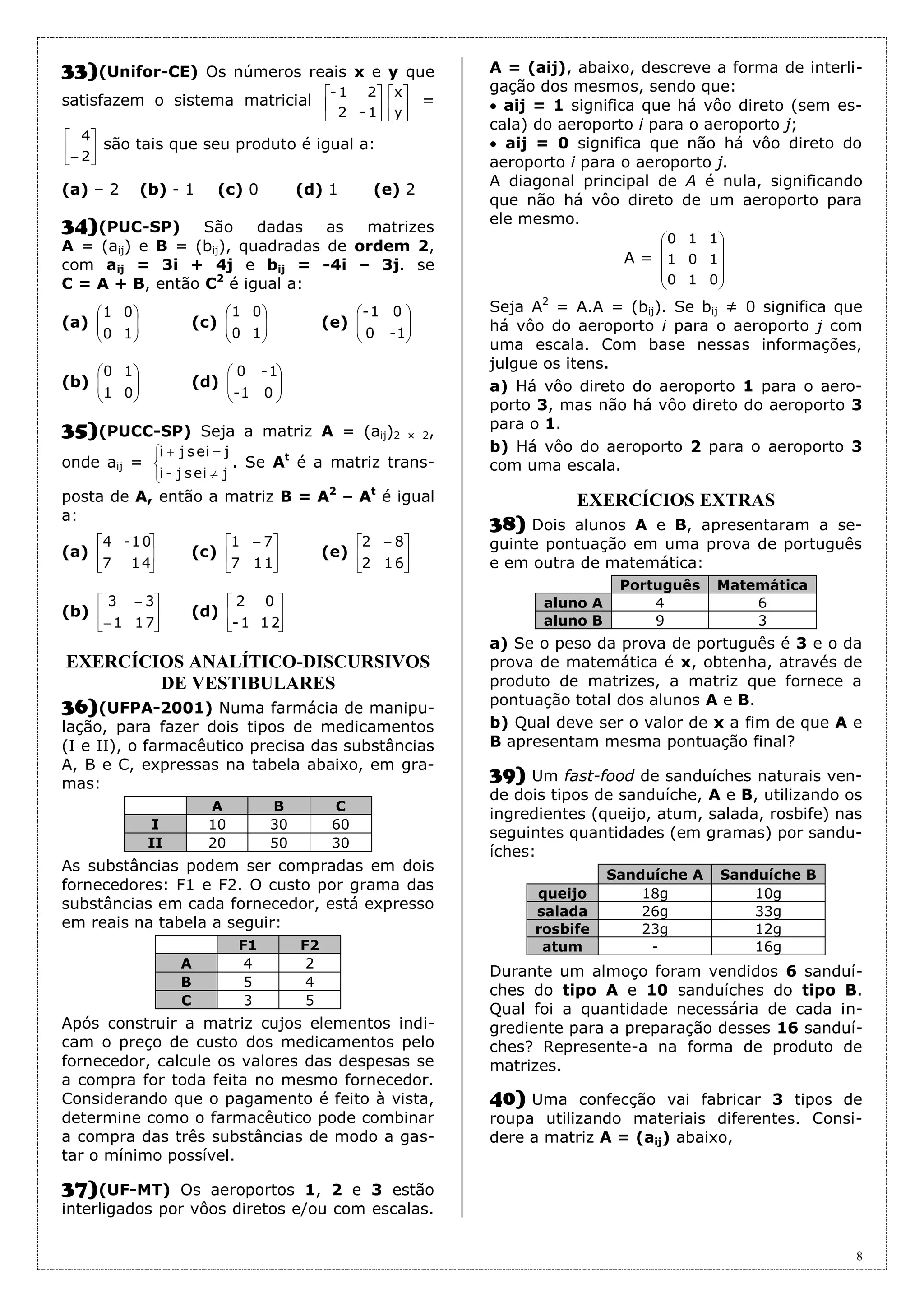 Apostila de matrizes (9 páginas, 40 questões, com gabarito) | PDF