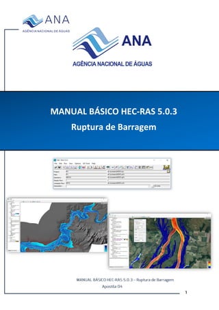 1
MANUAL BÁSICO HEC-RAS 5.0.3
Ruptura de Barragem
 