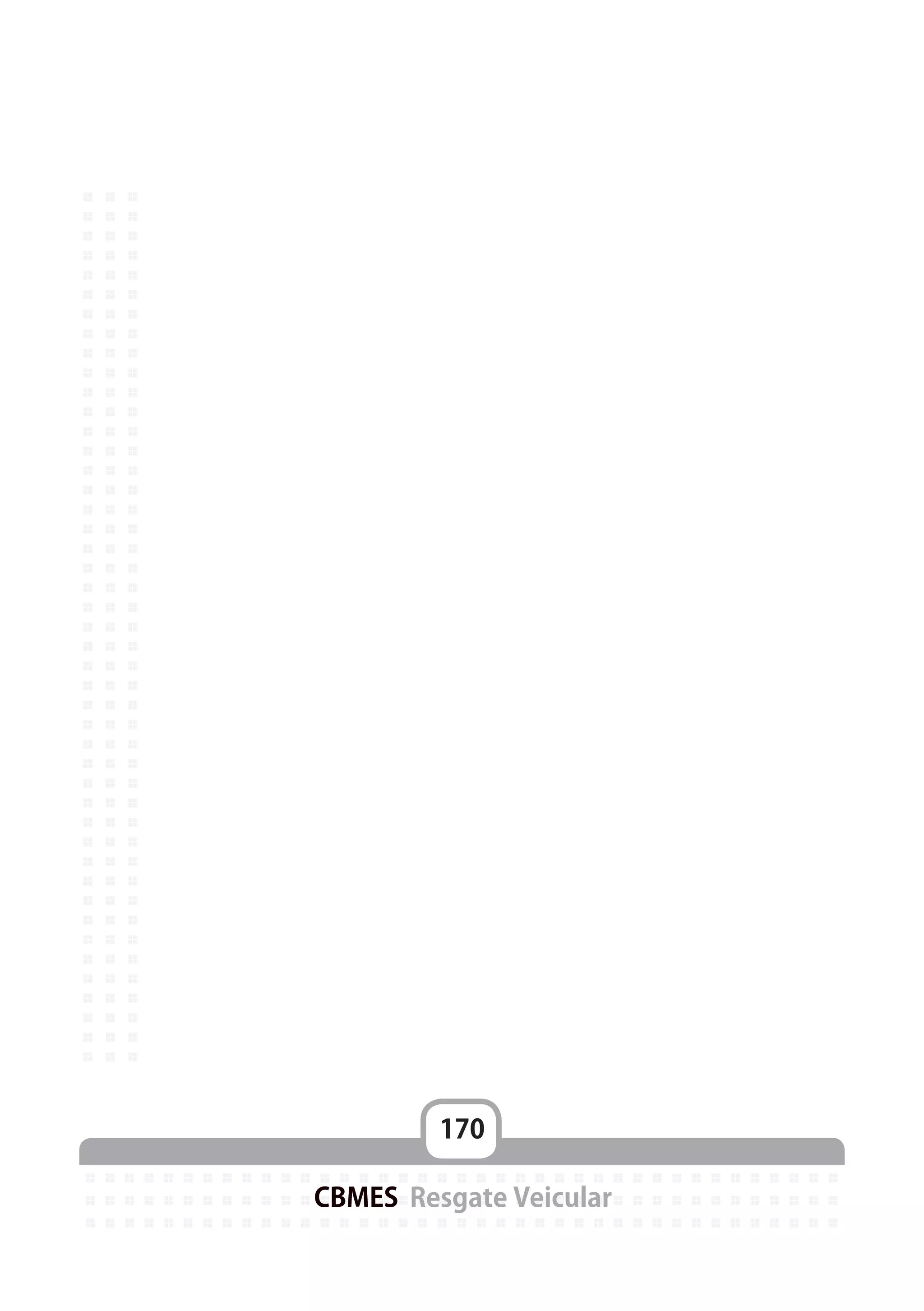 170
CBMES Resgate Veicular
 