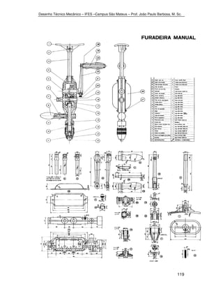 Desenho Técnico Mecânico – IFES –Campus São Mateus – Prof. João Paulo Barbosa, M. Sc. 
119 
 