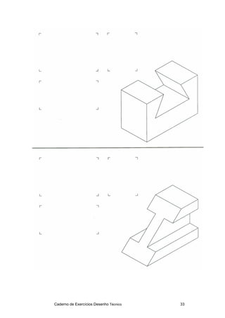 Caderno de Exercícios Desenho Técnico 33
 