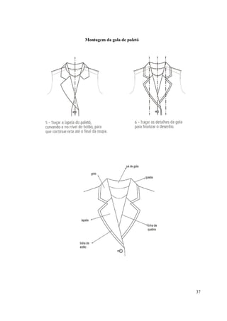 Montagem da gola de paletó




                             37
 