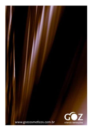 32www.gozcosmeticos.com.br
 
