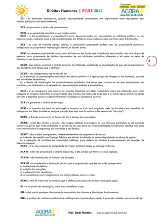 8 
XXI - as entidades associativas, quando expressamente autorizadas, têm legitimidade para representar seus 
filiados judicial ou extrajudicialmente; 
XXII - é garantido o direito de propriedade; 
XXIII - a propriedade atenderá a sua função social; 
XXIV - a lei estabelecerá o procedimento para desapropriação por necessidade ou utilidade pública, ou por 
interesse social, mediante justa e prévia indenização em dinheiro, ressalvados os casos previstos nesta Constituição; 
XXV - no caso de iminente perigo público, a autoridade competente poderá usar de propriedade particular, 
assegurada ao proprietário indenização ulterior, se houver dano; 
XXVI - a pequena propriedade rural, assim definida em lei, desde que trabalhada pela família, não será objeto de 
penhora para pagamento de débitos decorrentes de sua atividade produtiva, dispondo a lei sobre os meios de 
financiar o seu desenvolvimento; 
XXVII - aos autores pertence o direito exclusivo de utilização, publicação ou reprodução de suas obras, transmissível 
aos herdeiros pelo tempo que a lei fixar; 
XXVIII - são assegurados, nos termos da lei: 
a) a proteção às participações individuais em obras coletivas e à reprodução da imagem e voz humanas, inclusive 
nas atividades desportivas; 
b) o direito de fiscalização do aproveitamento econômico das obras que criarem ou de que participarem aos 
criadores, aos intérpretes e às respectivas representações sindicais e associativas; 
XXIX - a lei assegurará aos autores de inventos industriais privilégio temporário para sua utilização, bem como 
proteção às criações industriais, à propriedade das marcas, aos nomes de empresas e a outros signos distintivos, tendo 
em vista o interesse social e o desenvolvimento tecnológico e econômico do País; 
XXX - é garantido o direito de herança; 
XXXI - a sucessão de bens de estrangeiros situados no País será regulada pela lei brasileira em benefício do 
cônjuge ou dos filhos brasileiros, sempre que não lhes seja mais favorável a lei pessoal do “de cujus”; 
XXXII - o Estado promoverá, na forma da lei, a defesa do consumidor; 
XXXIII - todos têm direito a receber dos órgãos públicos informações de seu interesse particular, ou de interesse 
coletivo ou geral, que serão prestadas no prazo da lei, sob pena de responsabilidade, ressalvadas aquelas cujo sigilo 
seja imprescindível à segurança da sociedade e do Estado; 
XXXIV - são a todos assegurados, independentemente do pagamento de taxas: 
a) o direito de petição aos Poderes Públicos em defesa de direitos ou contra ilegalidade ou abuso de poder; 
b) a obtenção de certidões em repartições públicas, para defesa de direitos e esclarecimento de situações de 
interesse pessoal; 
XXXV - a lei não excluirá da apreciação do Poder Judiciário lesão ou ameaça a direito; 
XXXVI - a lei não prejudicará o direito adquirido, o ato jurídico perfeito e a coisa julgada; 
XXXVII - não haverá juízo ou tribunal de exceção; 
XXXVIII - é reconhecida a instituição do júri, com a organização que lhe der a lei, assegurados: 
a) a plenitude de defesa; 
b) o sigilo das votações; 
c) a soberania dos veredictos; 
d) a competência para o julgamento dos crimes dolosos contra a vida; 
XXXIX - não há crime sem lei anterior que o defina, nem pena sem prévia cominação legal; 
XL - a lei penal não retroagirá, salvo para beneficiar o réu; 
XLI - a lei punirá qualquer discriminação atentatória dos direitos e liberdades fundamentais; 
XLII - a prática do racismo constitui crime inafiançável e imprescritível, sujeito à pena de reclusão, nos termos da lei; 
 