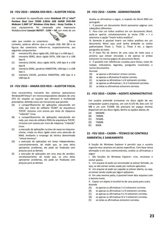 18 - FGV 2010 – ANGRA DOS REIS – AUDITOR FISCAL   20 - FGV 2010 – CAERN - ADMINISTRADOR




19 - FGV 2010 – ANGRA DOS REIS – AUDITOR FISCAL

                                                  21 - FGV 2010 – CAERN – AGENTE ADMINISTRATIVO




                                                  22 - FGV 2010 – CAERN – TÉCNICO DE CONTROLE
                                                  AMBIENTAL E SANEAMENTO




                                                                                                23
 
