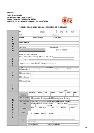 Anexo 2
Ficha de regulação




                     206
 