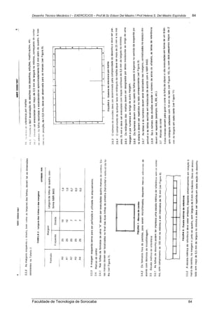 Desenho Técnico Mecânico I – EXERCÍCIOS – Prof.M.Sc Edson Del Mastro / Prof.Helena S. Del Mastro Espíndola 84
Faculdade de Tecnologia de Sorocaba 84
 