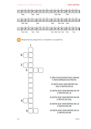 2024
CURSO DE TEORIA MUSICAL ERIC RAFAEL
Responda as perguntas e complete a cruzadinha:
ԏՅ‫ڑ‬Ƌŀ‫ڑ‬IŀĘŀITƋ‫ڑ‬īƋ‫ڑ‬ĘÅī¡Ƌ‫ڑ‬
_‫ڑ‬īŀƋ‫_ڑ‬ƋŶKŀƋ‫ڑ‬T‫ڑ‬Ŷƥƙռ
ԐՅ‫ڑ‬īŀƙ‫ڑ‬Žƥ_‫ڑ‬ǅ_ģ‫ڑ‬T_ŶŀÅƋ‫ڑ‬Tŀ‫ڑ‬
ƋŀĘ‫ڑ_ڑ‬īƙ_Ƌ‫ڑ‬Tŀ‫ڑ‬ƋÅռ
ԒՅ‫ڑ‬īŀƙ‫ڑ‬Žƥ_‫ڑ‬ǅ_ģ‫ڑ‬T_ŶŀÅƋ‫ڑ‬Tŀ‫ڑ‰ڑ‬
_‫ڑ‬īƙ_Ƌ‫ڑ‬Tŀ‫ڑ‬Ęռ
ԓՅ‫ڑ‬īŀƙ‫ڑ‬Žƥ_‫ڑ‬ǅ_ģ‫ڑ‬T_ŶŀÅƋ‫ڑ‬Tŀ‫ڑ‬ģÅ‫ڑ‬
_‫ڑ‬īƙ_Ƌ‫ڑ‬Tŀ‫ڑ‬ƋŀĘռ
ԔՅ‫ڑ‬īŀƙ‫ڑ‬Žƥ_‫ڑ‬ǅ_ģ‫ڑ‬T_ŶŀÅƋ‫ڑ‬Tŀ‫ڑ‬Ę‫ڑ‬
_‫ڑ‬īƙ_Ƌ‫ڑ‬Tŀ‫ڑ‬Tņռ
ԖՅ‫ڑ‬īŀƙ‫ڑ‬Žƥ_‫ڑ‬ǅ_ģ‫ڑ‬T_ŶŀÅƋ‫ڑ‬Tŀ‫ڑ‬ƋÅ‫ڑڑ‬
_‫ڑ‬īƙ_Ƌ‫ڑ‬Tŀ‫ڑ‬žaռ
12
1
6
2
3
4
5
23 2025
2025
2025
2025
2025
2025
2025
2025
2025
2025
2025
 