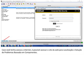 INDICADORES DE REPARO CATERPILLAR
13/07/2018 14
Caso você tenha acesso a internet, é possível acessar o site da web para Localização e Solução
de Problemas Baseado em Componentes.
 