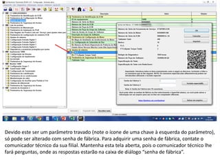 INDICADORES DE REPARO CATERPILLAR
13/07/2018 21
Devido este ser um parâmetro travado (note o ícone de uma chave à esquerda do parâmetro),
só pode ser alterado com senha de fábrica. Para adquirir uma senha de fábrica, contate o
comunicador técnico da sua filial. Mantenha esta tela aberta, pois o comunicador técnico lhe
fará perguntas, onde as respostas estarão na caixa de diálogo “senha de fábrica”.
 