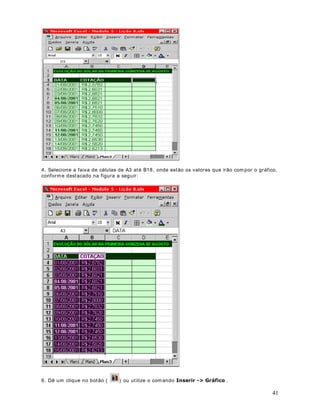 núm ero da página.

                       I nsere o núm er o t ot al de páginas da planilha.

                       seguint e t ext o: 3iJLQDV@ . Est e t ext o,
                       Ao clicarm os nest e bot ão é adicionado o

                       durant e a im pressão, será subst it uído pelo
                       núm ero t ot al de páginas.



                       adicionado o seguint e t ext o: 'DWD@ . Est e
                       I nsere a dat a at ual. Ao clicarm os nest e bot ão é

                       t ext o, durant e a im pr essão, será subst it uído
                       pelo dat a at ual do sist em a.



                       adicionado o seguint e t ext o: +RUD@ . Est e
                       I nsere a hora at ual. Ao clicarm os nest e bot ão é

                       t ext o, durant e a im pr essão, será subst it uído
                       pelo hora at ual do sist em a.

                       I nsere o nom e do arquivo ( past a de t rabalho

                       adicionado o seguint e t ext o: $UTXLYR@ .
                       do excel) . Ao clicarm os nest e bot ão é

                       Est e t ext o, durant e a im pressão, será
                       subst it uído pelo nom e do arquiv o .x ls que é a
                       planilha at ual. Por ex em plo se est iv erm os
                       t rabalhando com o arquiv o Cont ab.x ls, o nom e
                       Cont ab.x ls será inser ido.

                       I nsere o nom e do planilha ( lem br e que em
                       past a de t rabalho do ex cel podem os t er at é

                       bot ão é adicionado o seguint e t ext o: *XLD@
                       t rint a planilhas diferent es) . Ao clicarm os nest e

                       . Est e t ext o, durant e a im pressão, será
                       subst it uído pelo nom e da planilha. Por exem plo
                       se est iv erm os t rabalhando com a planilha
                       Plan1 do arquiv o Cont ab.xls, o nom e Plan1
                       será inserido.

Para o nosso ex em plo v am os inser ir o núm ero de página na Seção dir eit a. Dê um clique na

seção direit a para selecioná- la, depois dê um clique no bot ão (     ) para inser ir o núm er o de
página. Sua j anela dev e est ar conform e indicado na figura a seguir :




                                                                                                   51
 