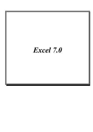 Excel 7.0
 