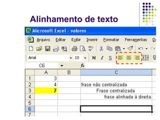 Alinhamento de texto
 