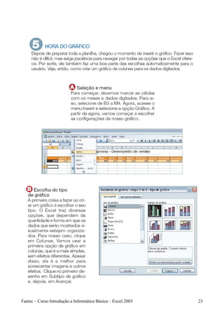 Faetec – Curso Introdução a Informática Básica – Excel 2003   23
 