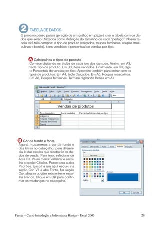 Faetec – Curso Introdução a Informática Básica – Excel 2003   28
 