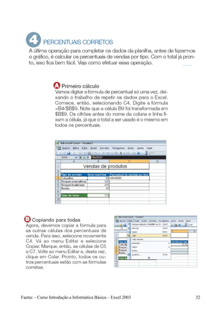 Faetec – Curso Introdução a Informática Básica – Excel 2003   32
 