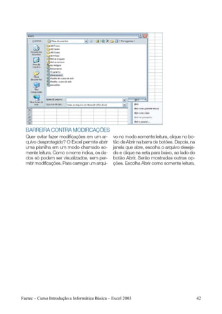 Faetec – Curso Introdução a Informática Básica – Excel 2003   42
 
