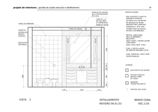 projeto de interiores . apostila de projeto executivo e detalhamento

24

 