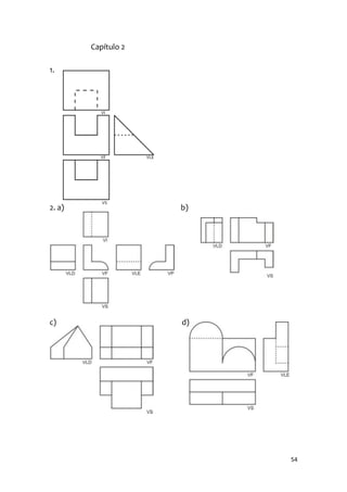 Capítulo 2

1.




2. a)                b)




c)                   d)




                          54
 