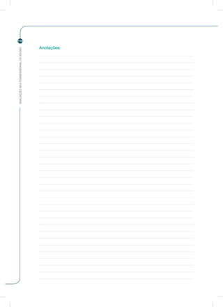 AVALIAÇÃOMULTIDIMENSIONALDOIDOSO
116
Anotações:
 