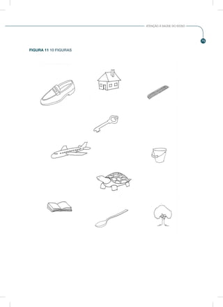 75
ATENÇÃO À SAÚDE DO IDOSO
FIGURA 11 10 FIGURAS
 