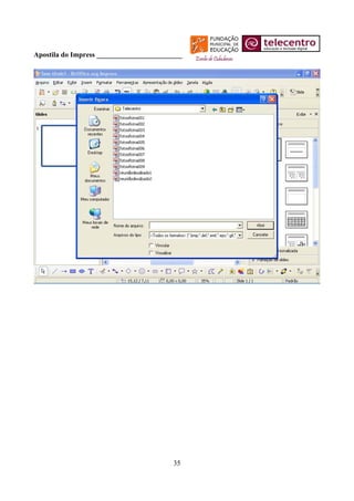 Apostila do Impress ________________________




                                         35
 