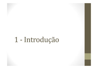 1 - Introdução
 