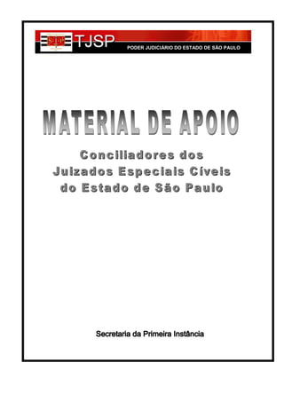 PODER JUDICIÁRIO DO ESTADO DE SÃO PAULO
SSSSÃOSÃOAUPAULO
 