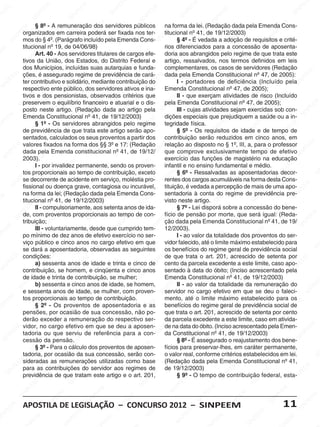 EM                            EE                                                  EM                                                                                       EE
   EM                           EM                                                     NP                       EM                         PE                                                                                      NP
                              PE                         PE                          SI                       PE                                                             E M                                                 SI
 PE                          N                        SI
                                                        N                                                                               SI
                                                                                                                                          N
                                                                                                                                                                         PE
N                          SI                                                                              SI
                                                                                                             N                                                        N
                                                                                M                                             naM                                   SI
                                                                                                                                   forma da lei. (Redação dada pela Emenda EEM                                           Cons-
                   E M § 8º - A remuneração dos servidoresM
                                                M                           EE                         públicos                                                                              M                        P
                EorganizadosPem carreira poderá ser fixada nos ter- PEE
                                             EE                         N  P
                                                                                                  EE                          titucional nº 41,              Mde 19/12/2003)              EE                        N
             NP                                                       SI
                                                                                               NP
                                                                                                                                                         EE                           NP                         SI
           SI mos do § 4º. (Parágrafo incluído pela Emenda Cons- SIN
                                     S IN
                                                                                            SI
                                                                                                                                       § 4º - ÉPvedada a adoção de requisitos e crité-
                                                                                                                                                    N                              SI
                   titucional nº 19, de 04/06/98)                                                                                                 SI
                                                                                                                              rios diferenciados para a concessãoEM aposenta-                             de
    M                                                        EM                                                                                                                                        E
 EE                          EM                           PE
                            Art. 40 - Aos servidores titulares de cargos EM          M                          efe-          doria EM abrangidosEM
                                                                                                                                         aos                               pelo regime NP que trata este
                                                                                                                                                                                                    de                         EM
                   tivos  PE da União, dos Estados, doE Distrito Federal e artigo, ressalvados,E nos termosSIdefinidos emPEleis
                                                     SI
                                                        N
                                                                                PE                          PE                         E                             P
                     SI
                        N
                                                                           SI
                                                                              N                         IN                        NP                             SI
                                                                                                                                                                   N
                                                                                                                                                                                                                      SI
                                                                                                                                                                                                                         N
                   dos Municípios, incluídas suas autarquias S funda-
                                             M                                                         e                        SI
                                                                                                                              complementares, os casos de servidores (Redação             M
                                           E                                                                                                                                            E                                                 M
            EM ções, é assegurado regime de previdência de cará- EM dada pela Emenda Constitucional nº 47,M 2005): PEE
                                       PE                          M                           M                                                     E EM                           PE                           de
        PE ter contributivo e solidário, mediante PEE
                                  SI
                                     N                          EE                        contribuição doE                                                                       IN                         EE
    IN                                                                                                             NP
                                                             NP dos servidores ativos e ina- Emenda IConstitucional nº 47, de 2005);
                                                                                       N                                                        NP
                                                                                                                                       I - portadores de Sdeficiência (Incluído pelaSIN
                                                                                                                                                                                                         NP
   S               respectivo ente público,               SI                         SI                          SI                           S                                                       SI
                   tivos EMe dos pensionistas, observados critérios que                                                                II - que exerçam              EM atividades de risco (Incluído                      EM
                    NP
                        E                         M                                                     EM                          EM                            PE                           M                        PE
                  Ipreservem o PEE                                         EM
                                             equilíbrio financeiro e atuarialEe o dis-                                           PE
                                                                                                                              pela Emenda Constitucional nºE 47, de 2005);
                                                                                                                                                              IN                            E                                               EM
                S
                                                                     NP
                   posto nesteNartigo. (Redação dada aoSIartigo pela SI
                                         I
                                                                          E                        NP                                                        S
                                                                                                                               N III - cujas atividades sejam exercidas Ssob con-
                                                                                                                                                                                       IN
                                                                                                                                                                                          P                         IN                    PE
                                       S                           SI                                                                                                                S                                                 IN
        EM Emenda Constitucional nº 41, de 19/12/2003)                                                                        dições especiais que prejudiquem a saúde ou a in- S
                                                                                                                                                   EM
    PE                      §EM - Os servidores abrangidos pelo regime                  EM                          EM tegridadeEfísica.       P                             M                           EM
 IN                          E 1º                        EM                          PE                         PE                         IN                             EE                          PE                        EM
                   deINP previdência deEque trata este artigo serãoIN
                                                      P                          SIN                       S  apo-                     § S5º - Os requisitos de idade e de tempoPE
                                                                                                                                                                     NP                          S IN                           de
                      S                          SI
                                                   N
                   sentados, calculados os seus proventos a partir dos                                                                                            SI
                                                                                                                              contribuição serão reduzidos em cinco anos, em                                             SI
                                                                                                                                                                                                                           N
                                                                         EM                        M                           E EM                                                                                                        M
                                                                                                                              relação ao disposto no § 1º, M a, para oEM
             EM valores fixados na forma PE §§ 3º e 17:E (Redação INP
                                       M
                                                                     dos                        E                                                       EM                            EE III,                     professor              EE
          PE dada pelaE Emenda constitucional nºINP de 19/12/ S que comprove exclusivamente tempo Ede efetivo INP
                                                                SI
                                                                  N                          41,                                                  NP
                                                                                                                                                       E
                                                                                                                                                                                 NP
      IN                           PE                                                     S                                                                                    SI
                                                                                                                                                 Idas funções de magistérioSIna educação S                NP
     S             2003).IN                                                                                                   exercícioS
                              S                           M                                                     EM
                                                       EE
                            I - por invalidez permanente, sendo os proven-       EM                         PE                infantil e no ensino M
                                                                                                                                       M                               fundamental e médio.       M                          EM
                   tos proporcionais
                    EM                            NPao tempo de Econtribuição, IN
                                                                              P                        S exceto                     EE§ 6º - Ressalvadas as aposentadorias NPE
                                                                                                                                                                  EE                            EE                      decor-                 SI
                                                SI                       SI
                                                                            N
                 Ese decorrente de acidente em serviço, moléstia pro- rentes dos cargos acumuláveisNna forma desta Cons-          P
                                                                                                                                                             IN
                                                                                                                                                                P                             P
                                                                                                                                                                                                                     SI
                                                                                                                               IN                                                         I
              NP                                                                                                              S                            S                             S
            SI fissional ouM          E doença grave, contagiosaEou incurável, tituição, é vedada a percepção de mais de uma apo- EEM
                                                                                               EM
                                   PE                           EM                         P                           M                          M                             EM                          EM                      P
   M
                   na forma da lei; (Redação dada pelaN
                               SIN                         N PE                       S                           P EE
                                                                                        I Emenda Cons- sentadoria à conta doPE                EE                                                       N PE
                                                                                                                                                                               regime de previdência pre-IN
                                                                                                                                                                                                                                 S
 E                 titucional nº 41, deSI                 19/12/2003)                                          N              visto neste N P artigo. IN                                            SI
                        M II - compulsoriamente, aosM                                                        SI                                                         S
                                                                                                                                       SI 7º - Lei disporá sobre a concessão do bene-                                      M
                       E                                                      E setenta anos de ida-                                   §
                                                                                                                                                                                                                        EE
                   PE com proventos proporcionais ao tempo de con- fício de pensãoEM morte, que será igual: P(Reda-
                                              EM                          PE                                                                                                                EM
                Nde,
              SI tribuição; NPE                                         N                         EE
                                                                                                     M
                                                                                                                             EM                            PE por                       PE                          N                      EM
                                                                     SI                                                                                                                                          SI de 19/              PE
                                     SI                                                       NP                                                      SI
                                                                                                                                                        N
                                                                                                                           PE ção dada pela Emenda Constitucional nº 41,           SI
                                                                                                                                                                                      N
                                                                                                                                                                                                                                    SI
                                                                                                                                                                                                                                       N
      EM                    III - voluntariamente, desde que cumprido tem-
                                                              M                             SI                        S IN 12/2003).                                                                      M
    E                                                      EE                                                                                EM                                                        EE
NP                         EE
                              M
                   po mínimo de dez anos de efetivo exercício no ser-
                                                        NP                         EM                                                    P                              EE
                                                                                                                                                                           M
                                                                                                                                       I -Eao valor da totalidade dos proventos do ser-
                                                                                                                                                                                                    NP                        EM
                         P                           SI
                   viço público e cinco anos no cargo efetivo em que
                       N                                                        PE                         EM                 vidorNfalecido, até IoP
                                                                                                                                     I                             N   limite máximo Iestabelecido PE
                                                                                                                                                                                                 S                          para
                     SI
                   se dará a aposentadoria, observadas as seguintes        SI
                                                                             N                         PE                           S
                                                                                                                              os benefícios do Sregime geral de previdênciaI social                                   S
                                                                                                                                                                                                                         N                    SIN
                                                                                                    IN
                                           EM                                                      S                        EM que trataM art. 201, acrescido de setenta por M
                                                                                                                              de                                                        EM
           EM condições: E            P                            M                                                      PE                          Eo                            PE                       EM
          E                 a) sessenta anos Ede idade e trinta e cinco deN cento da NPE
                                  SI
                                     N                           E                                                                              parcela excedente a este limite, caso apo- PEE
                                                                                                                                                                               SI
                                                                                                                                                                                  N
                                                                                                                                                                                                          PE
     NP                                                       P                          EM                          SI
   SI                                                       N
                   contribuição, se homem, e cinqüenta e cinco anos
                                                          SI                          PE                                      sentadoSIà data do óbito; (Inciso acrescentado pela                     SI
                                                                                                                                                                                                        N                       SI
                                                                                                                                                                                                                                  N
                           M
                   deEidade e trinta de contribuição,                             SINse mulher; EM                            Emenda Constitucional                     M nº 41, de 19/12/2003)
                         E
                      P b) sessenta e cinco anos de idade, se NPE                                                                    M                              EE
                    N                           EM                                                     homem,                     EE II - ao valorNP totalidadeEda remuneração do
                                                                                                                                                                  da                           M                         M
                                                                                                                                                                                                                                             PE
                                                                                                                                                                                                                                                E
                SI                           PE de idade,EM mulher, com proven- Iservidor no cargo efetivo em Eque se deu Po faleci-
                                                                                                    SI                        N P                            SI                           P                          EE                    N
                   e sessenta Ianos       N                              se                                                                                                             N                                               SI
                                       S                            PE                       M
                                                                                                                            S                                                       SI                           N
                                                                                                                                                                                                               SI para os
        EM tos proporcionais ao tempo de contribuição.         SI
                                                                 N                          E                                 mento, atéMo limite máximo estabelecido
    PE                                                                                  PE                                                      EE
                                                                                                                   EM benefícios do regime geral de previdência social deEM
  N                         §EM - Os proventos de aposentadoria e Eas
                                 2º                                                  IN                                                     NP                            EE
                                                                                                                                                                             M                         M                         E
 I                         PE
                   pensões, por ocasião                 M de sua concessão, não Ppo- que trata o art. 201, P
                                                                                    S                        N                            SI                                                        EE
                                                                                                                                                                     N acrescido dePsetenta por cento                         NP
                         N                          EE                                                     SI                                                     SI                                                        SI
                      SI
                   derão exceder P remuneração do respectivo ser-
                                                   a                        EM                                                daM  parcela excedente a este limite, caso em ativida-          SI
                                                                                                                                                                                                N
                                               N                          E                                                     E
                                             SI
              M vidor, no cargo efetivo emP que se deu Ea aposen- NPE na data doEóbito. (Inciso acrescentado pela Emen-
                                                                                                   M                          de                          M                                                       EE
                                                                                                                                                                                                                      M
                                                                                                                                                                                                                                          EM
             E                                                       IN
                                                                   S referência PE                                         I da Constitucional nº 41, de 19/12/2003)NP              M                                                  PE
         PE tadoria ou que serviu de                                                        N para a con- S                                          PE                           EE                        SI                       N
    S IN           cessãoE
                                    M
                                  Eda pensão. M                                           SI                                           § 8ºS- É  IN asseguradoPo reajustamento dos bene- SI
                                                            E                                                                                                               IN
                            NP                            E                                                     EM                                                         S                         EM
                          SI§ 3º - Para oINP          cálculo dos proventos de aposen-
                                                                                 EM                         PE                fícios para preservar-lhes, em caráter permanente,
                                                                                                                                       M                                                         PE                         EM
                   tadoria, por ocasião                                       PE                         I                         E E
                                                    S da sua concessão, serão con- o valor real, conforme critérios estabelecidos em lei.
                                                                                                          N                                                      M                             N                          PE                  SI
                                                                            N                          S                          P                             E                            SI                      SI
                                                                                                                                                                                                                       N
                M  sideradas asMremunerações utilizadas como base SIN    SI                                                   (Redação dadaEpela Emenda Constitucional nº 41,
                                                                                                                                                            P
              EE                           E                                                                                                             N
                                       PE
          NP para as contribuições EM servidor aosE regimes deM de 19/12/2003)
                                                                do                              M                                                      SI                           EM                                                 EM
       S I
                   previdência    S
                                     N
                                    I de que tratam este artigo e o art. 201,              P E                                                                                  PE
                                                                                                                                       § 9º - O tempo deNcontribuiçãoPfederal, esta-IN                    EEM                       PE
                                                             PE                       SI
                                                                                         N                         EE                                                       SI                                                   S
                                                         IN                                                    NP                          EM                                                         IN
M                         EM                            S                                                   SI                          PE                                                          S
                       PE                                                     EM                                                  SI
                                                                                                                                     N                            EM                                                     EM
                    IN                        EM                          PE                                                                                   PE                          EM                         PE
                 S
                                           PE                           N                        EE
                                                                                                     M
                                                                                                                                                          SI
                                                                                                                                                            N                           PE                         N                       EM
           M APOSTILA DE LEGISLAÇÃO –NPCONCURSO 2012 – SINPEEM       SI                                                                                                              N                           SI11                   PE
                                     SI
                                        N                                                                                 EM                                                       SI                                               SI
                                                                                                                                                                                                                                      N
      P EE                                                    M                            SI                          PE                       E M                                                       M
                                                                                                                    N                        PE                                                        EE
 SI
    N                         M                            EE                                                    SI                                                        M
                           EE                          NP                          EM                                                   SIN                             EE                          NP                       EE
                                                                                                                                                                                                                                M
                         P                            I                          E                                                                                   P                           SI
 