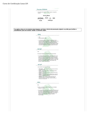Curso de Certificação Linux LPI 
E ae galera, dessa vez vou mostrar umas imagens, um frame e link da documentação original e um slide para facilitar o 
entendimento, pois esse assunto "bomba" na internet, segue: 
 