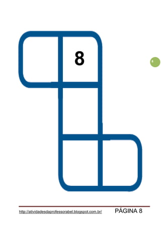 http://atividadesdaprofessorabel.blogspot.com.br/ PÁGINA 8
8
8
 