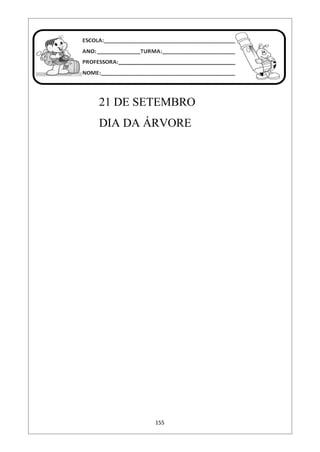 155
212221
21 DE SETEMBRO
DIA DA ÁRVORE