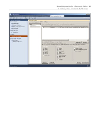 Modelagem de Dados e Banco de Dados
do teórico à prática - introduzindo MySQL Server
88
 