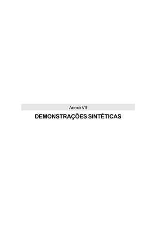 Anexo VII

DEMONSTRAÇÕES SINTÉTICAS
 