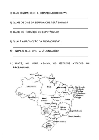 3) O PASSAGEIRO ESTÁ SE DIRIGINDO PARA:
( ) MINAS GERAIS ( ) SÃO PAULO
( ) BELO HORIZONTE ( ) CAMPINAS
4) QUAL O NÚMERO DA...