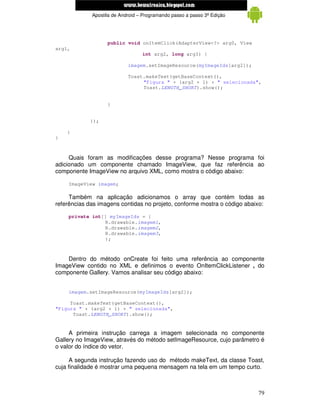www.mecatronicadegaragem.blogspot.com
             Apostila de Android – Programando passo a passo 3ª Edição




         ...