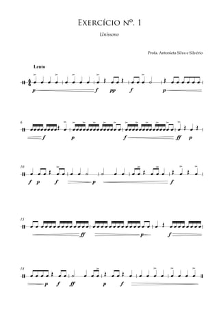 p f pp f p
Lento
f p f ff p
6
f p f p f
10
ff p f
15
p f ff p f
18
44/
> > > > >
Exercício nº. 1
!"#$%&'()*#)+,*%'-+./%','-+./0"+#
!"#$$%"%
/
> > > > > > > > > > > >
/
> > > > >
/
/
> > > >
œ œ œ œ œ œ œ œ œ Œ œ œ Œ œ œ œ ˙ Œ œ œ œ œ œ œ
œœœœœœœœŒ œ œœœœœœœœœœœœœ œ œœœœœœœœœœœœœ œ œ Œ œ Œ
œ œ œ Œ œ œ œ œ ˙ ˙ œ œ œ œ Œ œ œ œ Œ œ Œ œ
œ œ œ œ œ œ œ œ œ œ œ œ œ œ œ œ œ œ œ œ œ œ œ œ œ œ œ œ œ Œ œ œ œ œ œ œ œ œ
œ œ œ œ Œ œ œ ˙ œ œ œ Œ œ œ Œ œ œ œ œ œ œ œ œ œ
 