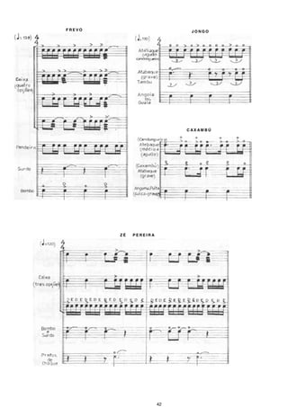 !
!
!
42
F R E V O J O N G O
C AX AM B Ú
Z É P E R E I R A
 