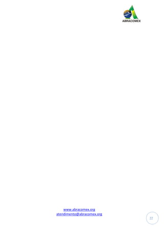 www.abracomex.org
atendimento@abracomex.org
22
 