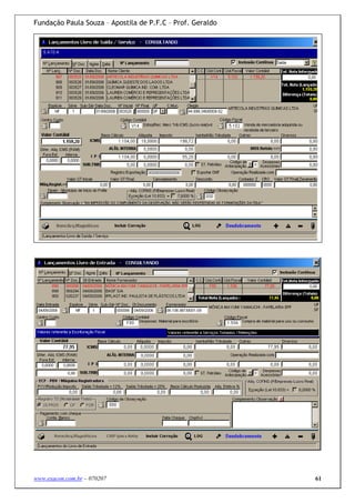 Fundação Paula Souza – Apostila de P.F.C – Prof. Geraldo




www.exacon.com.br – 070207                                 61
 