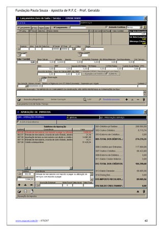 Fundação Paula Souza – Apostila de P.F.C – Prof. Geraldo




www.exacon.com.br – 070207                                 62
 