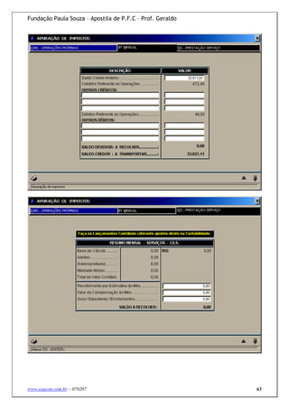 Fundação Paula Souza – Apostila de P.F.C – Prof. Geraldo




www.exacon.com.br – 070207                                 63
 