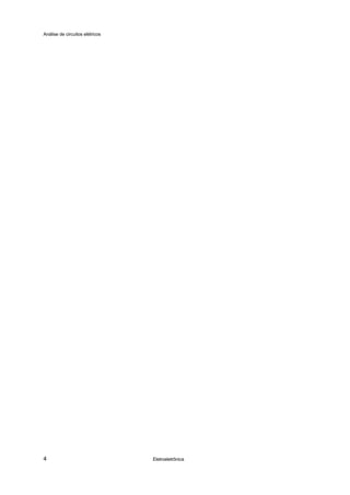 Análise de circuitos elétricos
Eletroeletrônica4
 